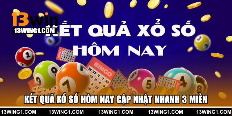 Kết Quả Xổ Số Hôm Nay