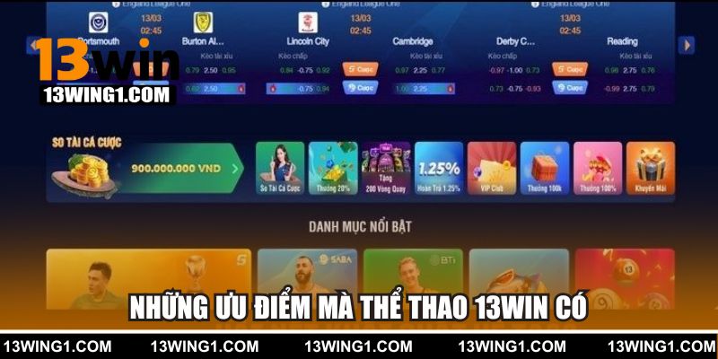 Những ưu điểm mà thể thao 13win có