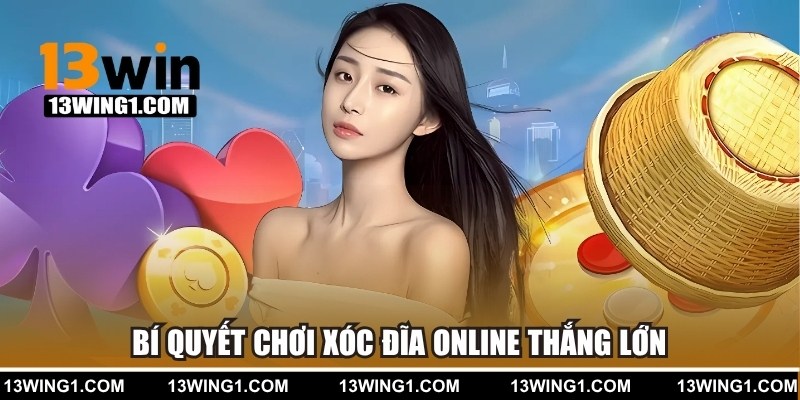Bí quyết đặt cược trong ván chơi để thắng lớn